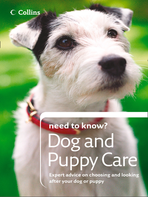 Title details for Dog and Puppy Care by Collins - Available
